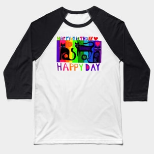 Happy Birthday ! Baseball T-Shirt